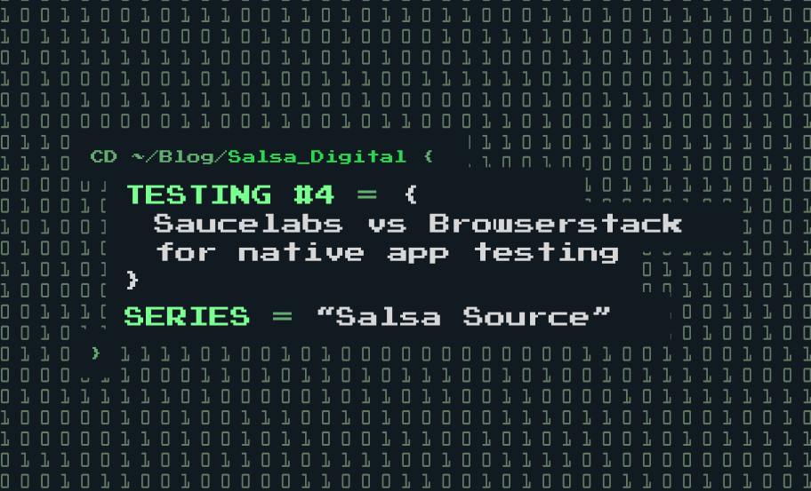 Live app testing on Browserstack and Saucelabs Salsa Digital